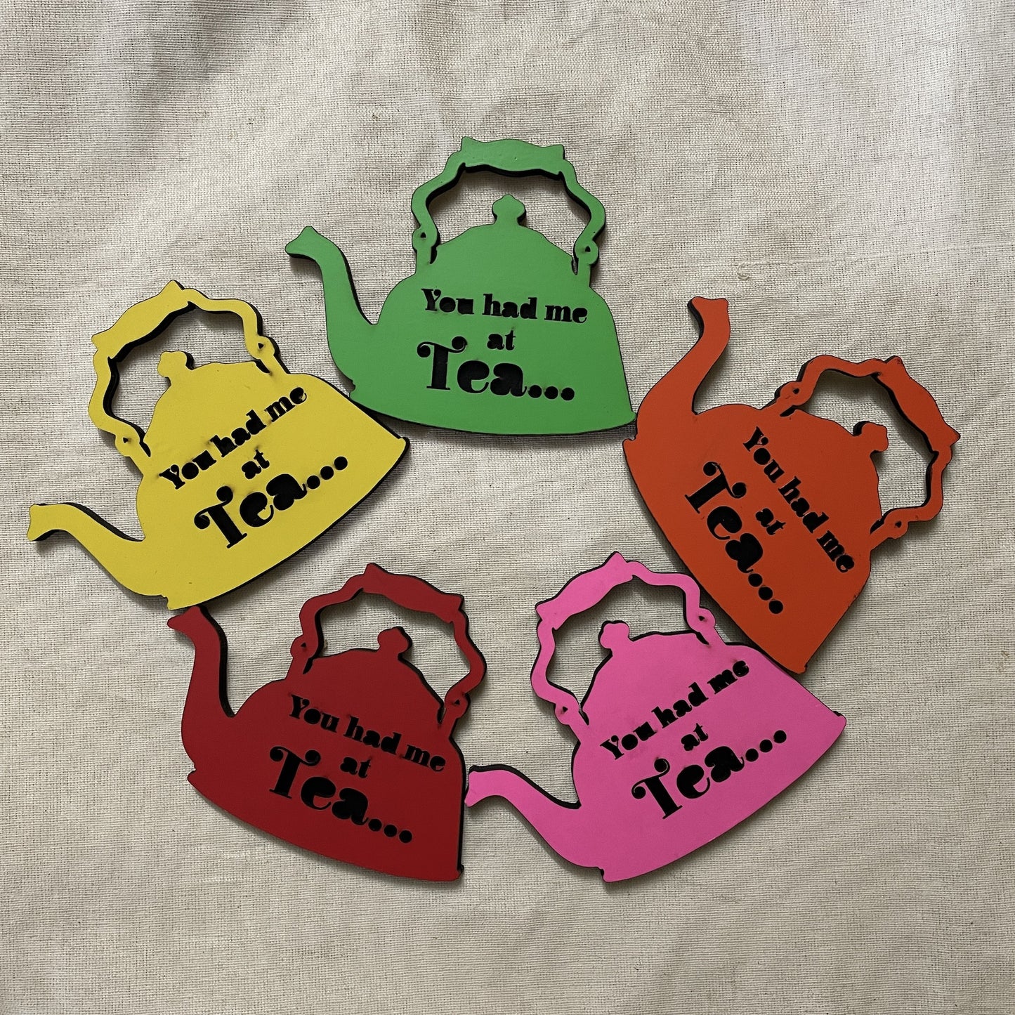 Fridge Magnet - You Had Me At Tea