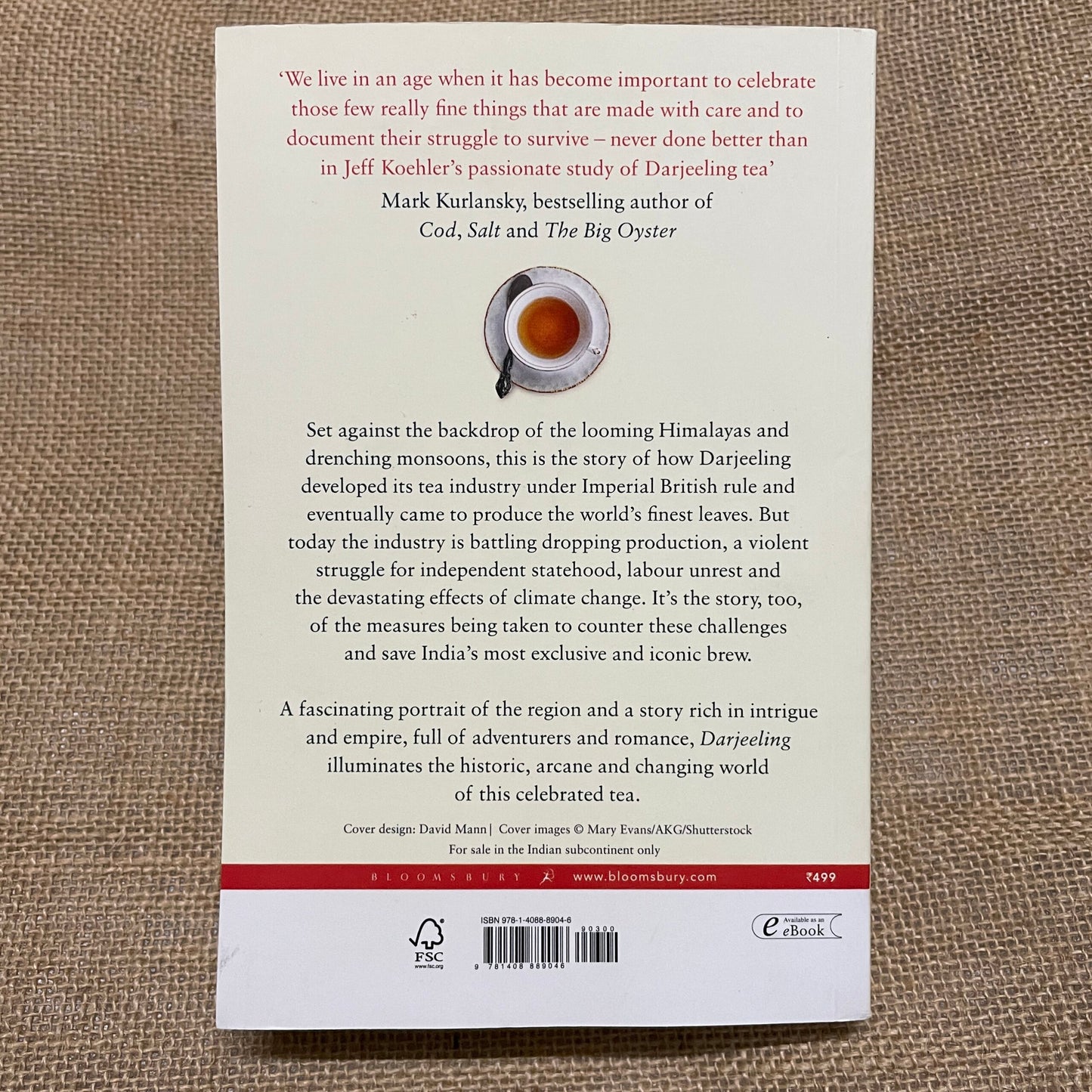 Darjeeling: A History of the World's Greatest Tea - Jeff Koehler