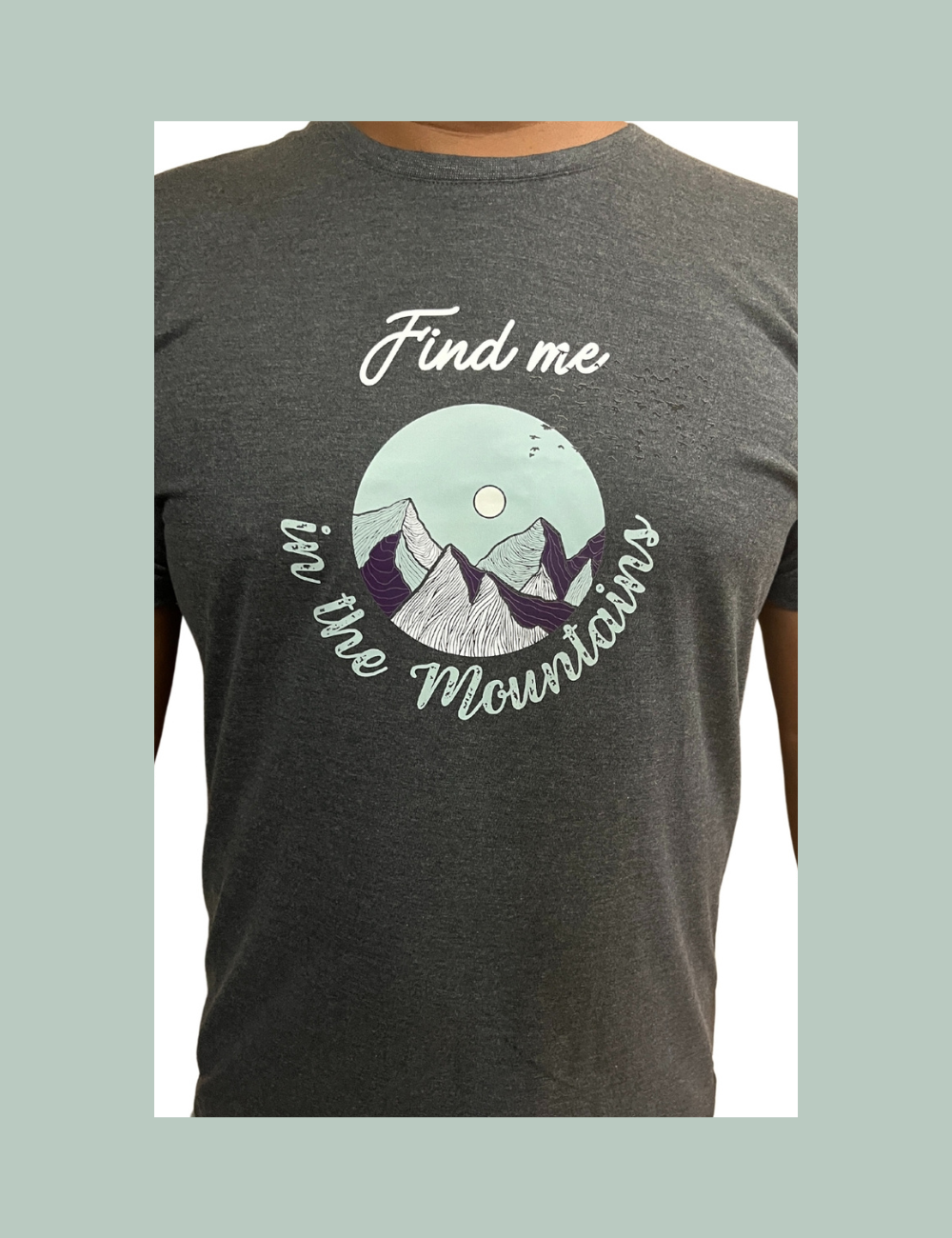 Find Me in the Mountains - Graphite Gray - Regular Fit 100% Cotton T-Shirt