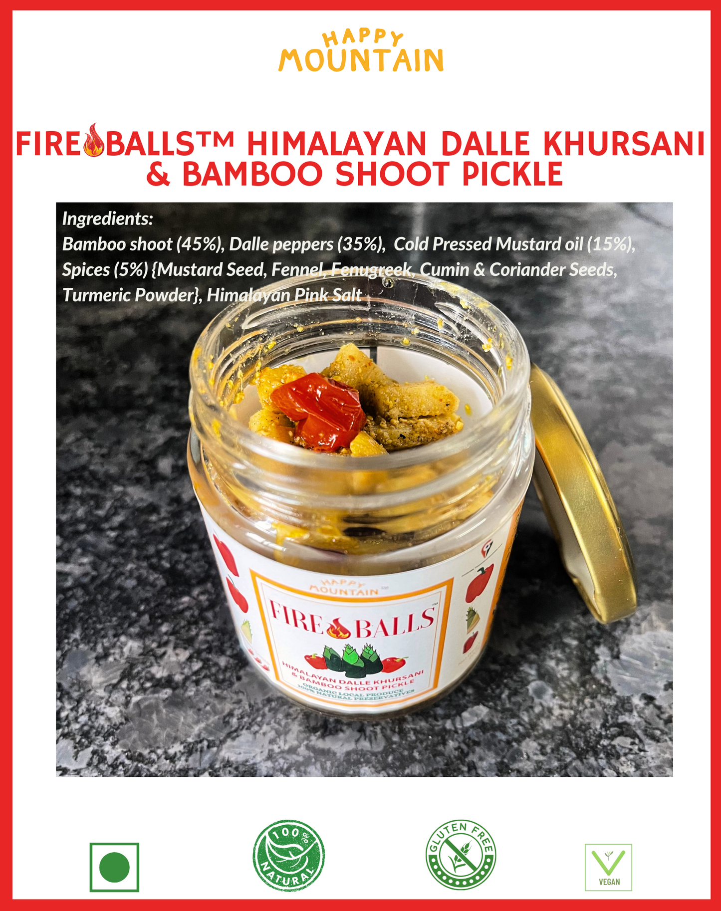 Happy Mountain™ - Fireballs™ - Himalayan Dalle Khursani & Bamboo Shoot Pickle