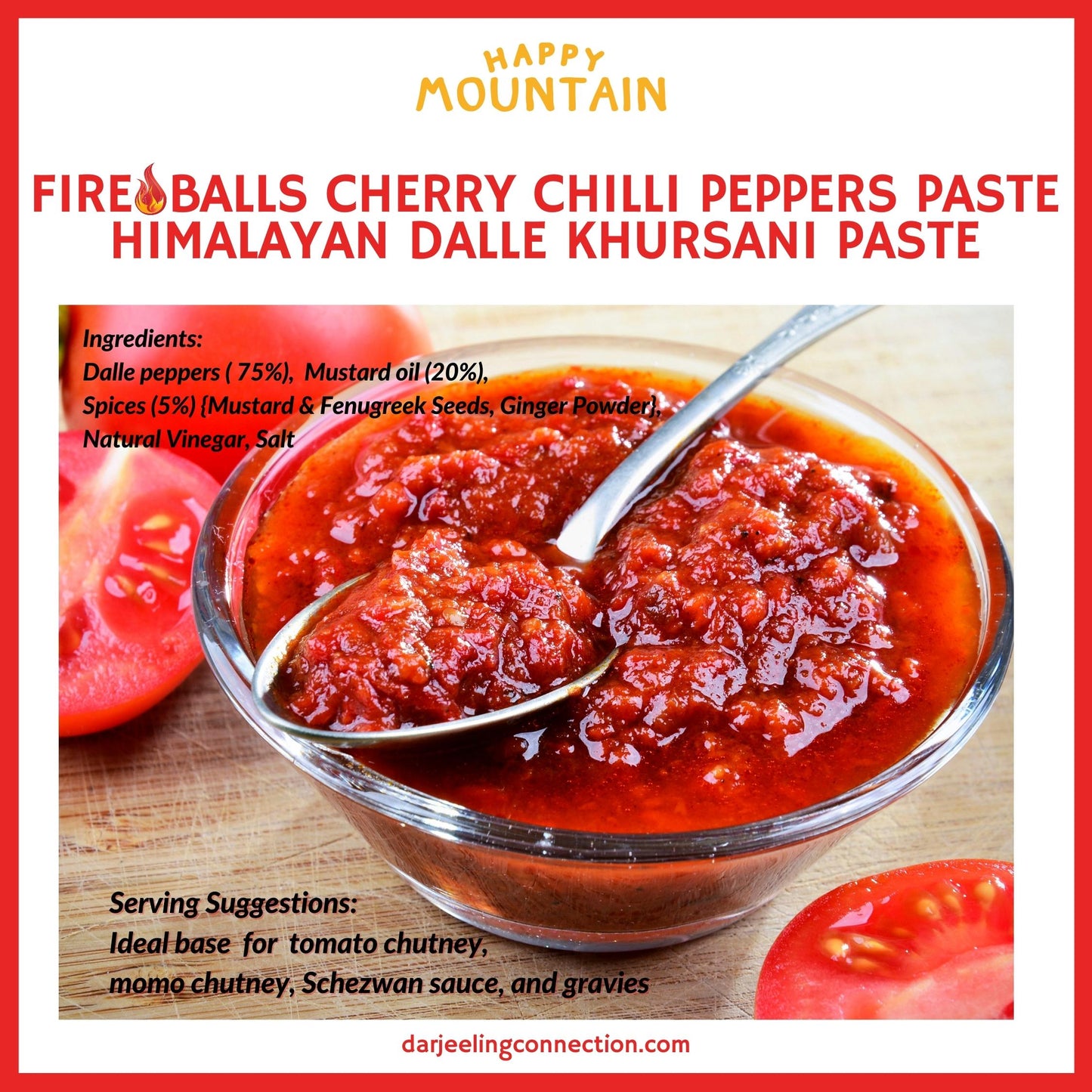 Ingredients Used in Fireballs - Cherry Chilli Peppers (Dalle) Paste - Happy Mountain