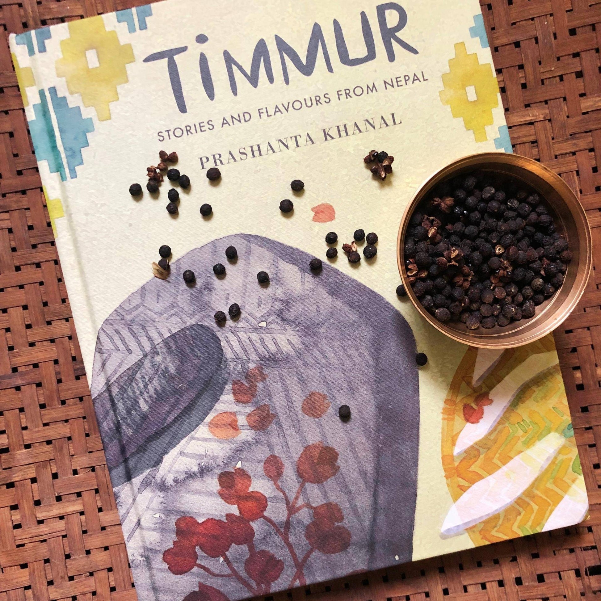 Timmur Stories and Flavours from Nepal - Prashanta Khanal