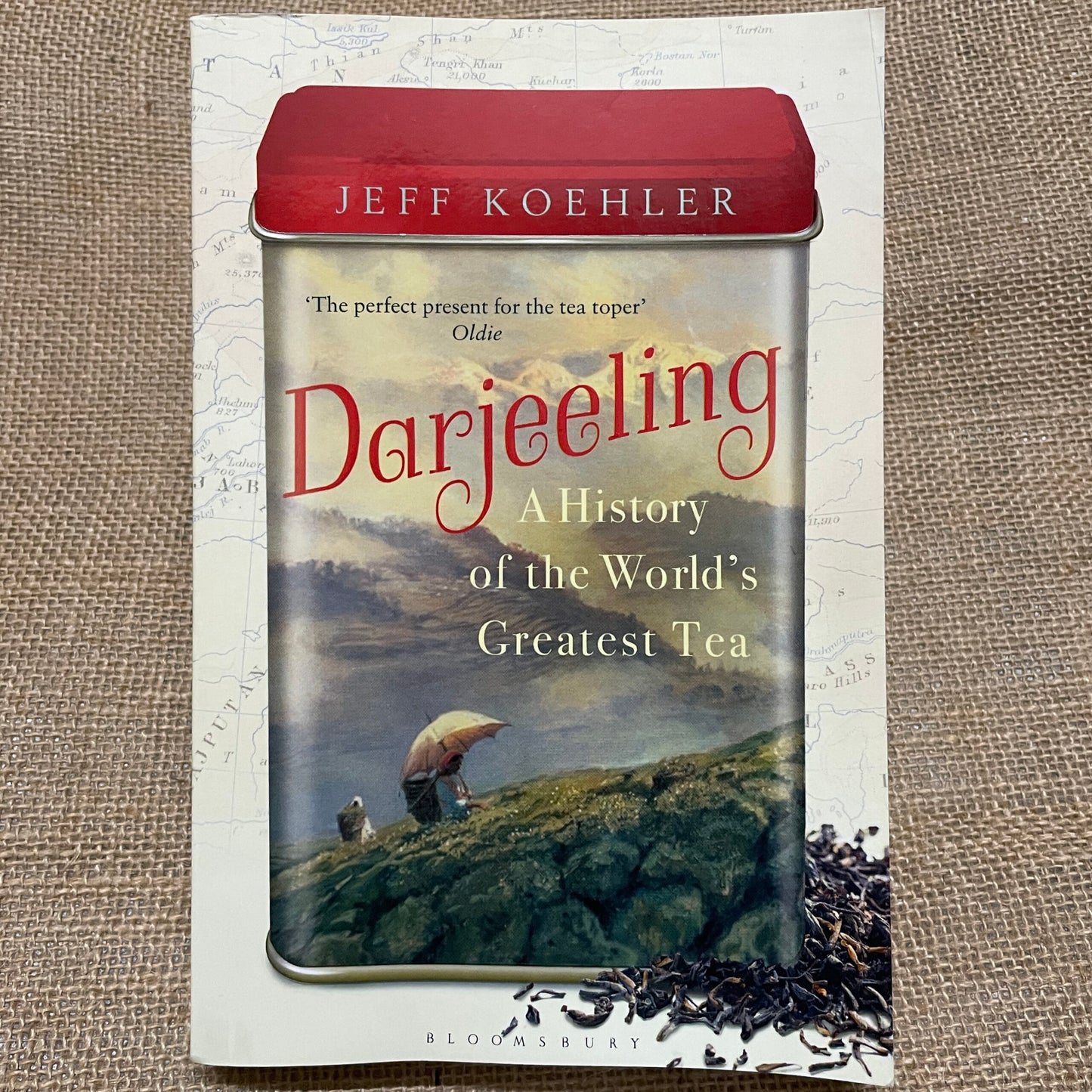 Darjeeling: A History of the World's Greatest Tea - Jeff Koehler
