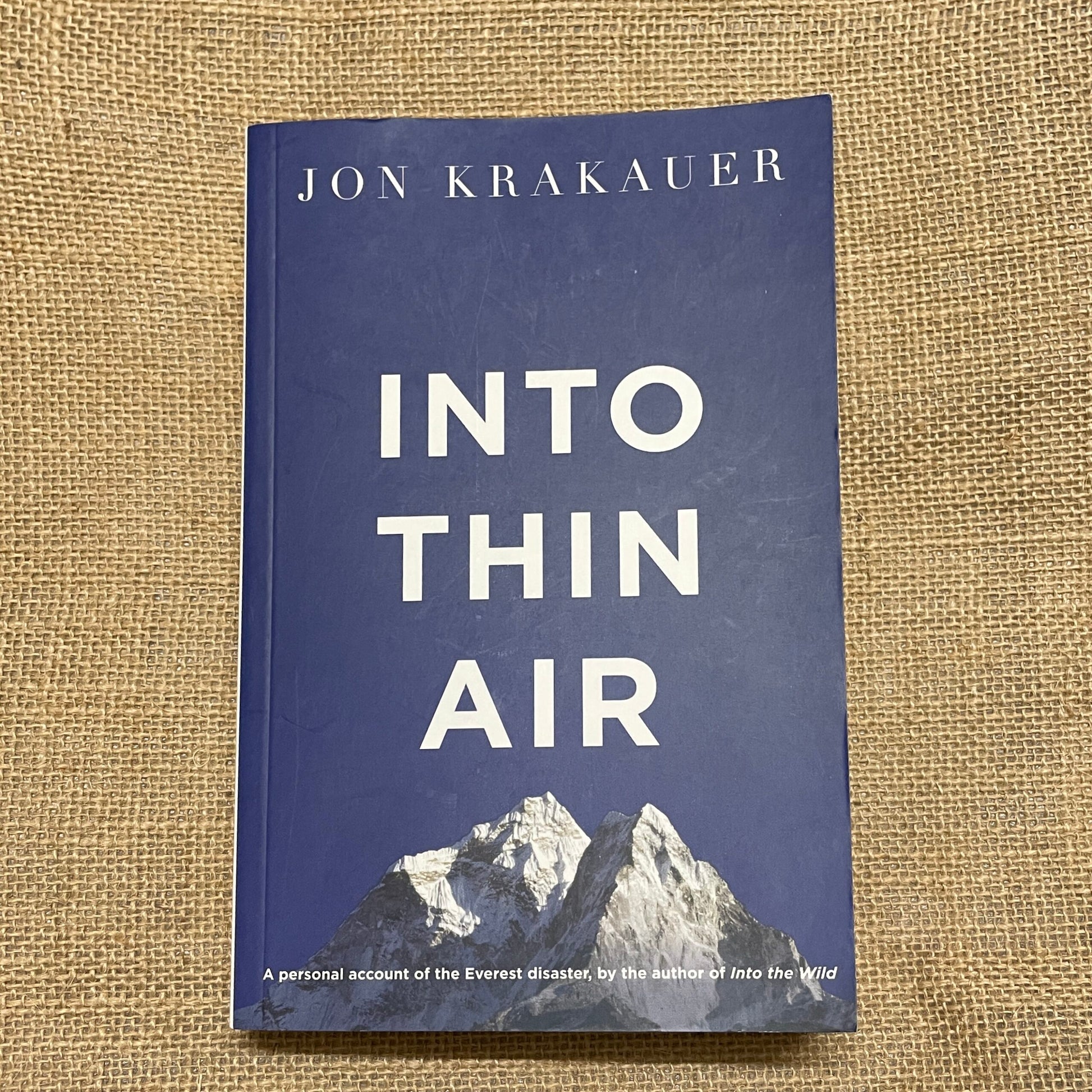 Into Thin Air: A Personal Account of the Everest Disaster - Jon Krakaeur