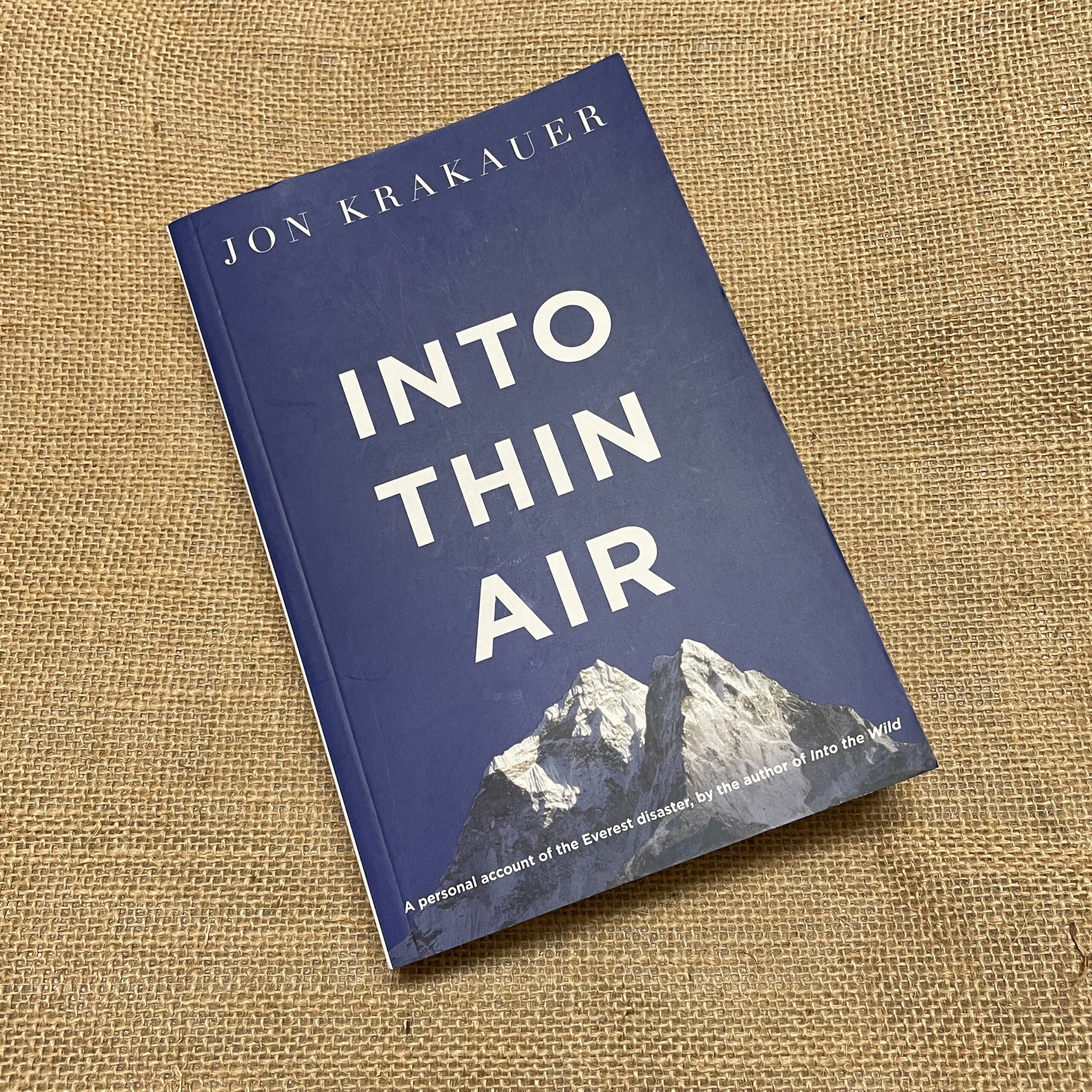 Into Thin Air: A Personal Account of the Everest Disaster - Jon Krakaeur